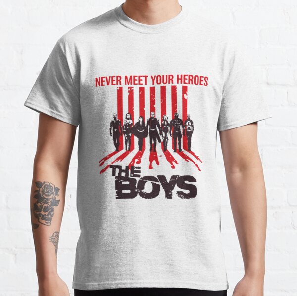 the-boys-t-shirts-the-boys-never-meet-your-heroes-american-classic-t-shirt